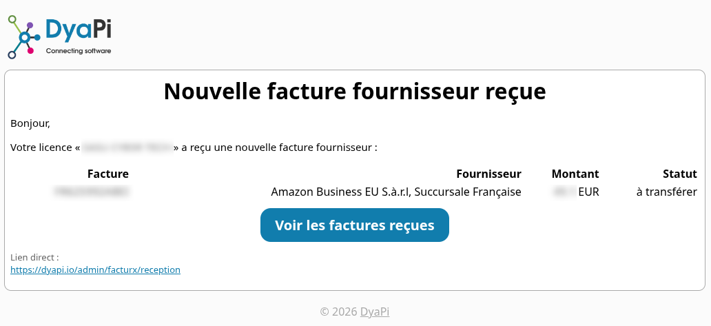 L'email d'alerte DyaPi à la réception d'une facture fournisseur : tableau facture, fournisseur, montant, statut, et bouton vers la page de réception